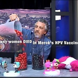 EXCERPT from HIGHWIRE: Del Bigtree Spotlights How Many Women Died in Merck's HPV Vaccine Study - YouTube